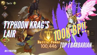 Typhoon Krags Lair TOP 1 Barbarian SH 3 100K BP Light Element  Dragon Nest 2 Evolution [upl. by Andryc]