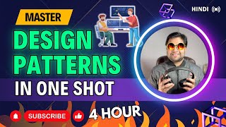 🔥Design Pattern in 4 hours  Learn Design Patterns in one shot in Hindi [upl. by Caffrey]