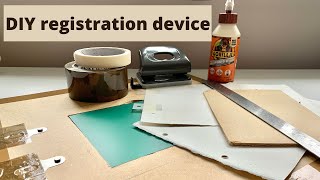 DIY registration device for printmaking  Ep 5 Quick Guide Series [upl. by Aronid371]