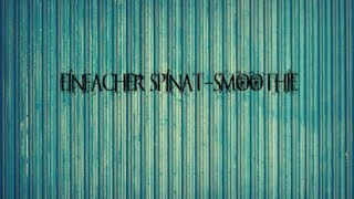 Einfacher SpinatSmoothie  Cooking and DIY [upl. by Dahsra]