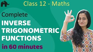 Inverse Trigonometric Functions Class 12 Maths  NCERT Chapter 2  CBSE JEE  One Shot हिंदी में [upl. by Vasili]