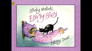 Slinky Malinki Early Bird [upl. by Akeem178]