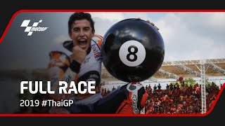 MotoGP™ Full Race  2019 ThaiGP 🇹🇭 [upl. by Tiram]