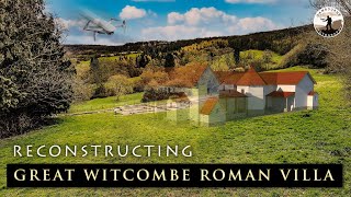 Reconstructing Great Witcombe Roman Villa [upl. by Akem]