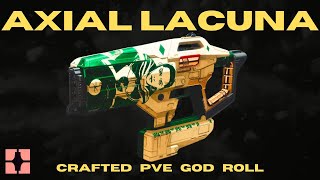 AXIAL LACUNA PVE God Roll  Crafting Guide  New Solar Fusion Riffle  Destiny 2 [upl. by Araec35]