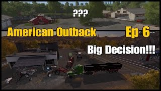 Lets Play Farming Simulator 17 PS4 American Outback Ep 6 BIG DECISION [upl. by Ecnaret]