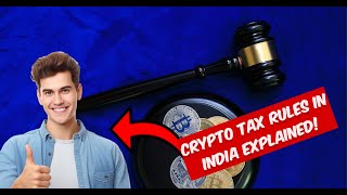 Crypto Tax Rules in India Explained [upl. by Aharon]