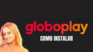 ✅RESOLVIDO Como Instalar Aplicativo Globoplay na TV LG Samsung Multilaser [upl. by Jonina545]