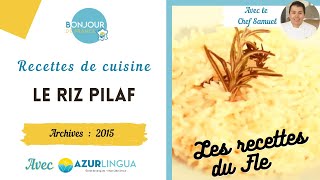 👨‍🍳 Cuisine Recettes pour apprendre le français  Le riz pilaf 🍚👨‍🍳 [upl. by Lala]