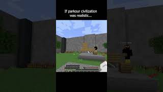 Parkour civilization but realistic 2 minecraft minecraftparkour parkourcivilization [upl. by Rehsu]