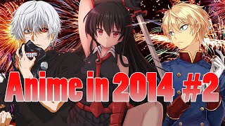 AZ Anime in 2014 Part 2 [upl. by Eaj683]