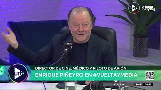 Enrique Piñeyro el director de cine médico y piloto de avión en VueltaYMedia [upl. by Iphigeniah558]