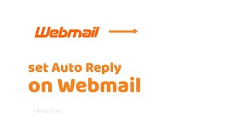 How to set auto reply on webmail  create auto responder on office mail [upl. by Pelmas]