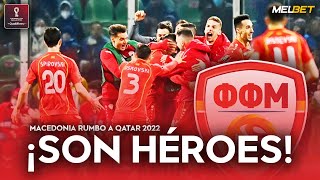 QATAR 2022  MACEDONIA Era la VÍCTIMA y HUMILLÓ A LOS GIGANTES  TODA SU HISTORIA y TRAYECTORIA [upl. by Adkins]