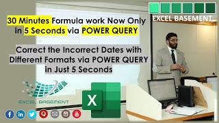 Correct the Incorrect Different Dates Formats via POWER QUERY Excel  30 Mins to 5 Seconds Solution [upl. by Esten]