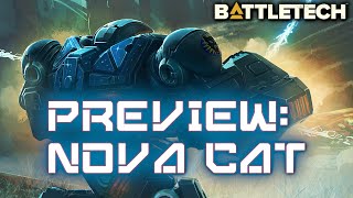 BATTLETECH Nova Cat Preview [upl. by Suoilenroc]