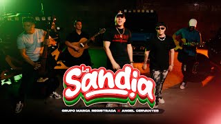 Grupo Marca Registrada x Angel Cervantes  La Sandía Official Video [upl. by Marlon]