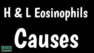 Eosinophils  Causes Of High amp Low Eosinophils  Eosinophilia Blood Test [upl. by Rianna]