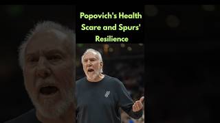 Popovichs Health Scare and Spurs Resilience GreggPopovich Spurs NBA basketball health [upl. by Hasheem600]