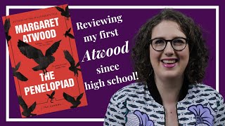 Reviewing THE PENELOPIAD by Margaret Atwood  I’m a Convert [upl. by Sholom175]