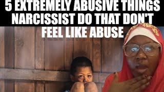 5 Extremely Abusive Things Narcissist Do That Dont Feel Like Abuse [upl. by Nillok]