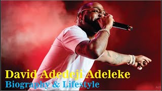 David Adedeji Adeleke American Singer Songwriter Record Producer Actor Biography amp Lifestyle [upl. by Natasha871]