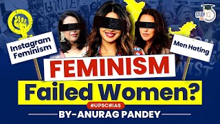 Is Feminism harming Women amp Men  Critical Analysis  UPSC [upl. by Shields]