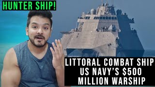 Meet the Littoral Combat Ship US Navy’s 500 Million Warship [upl. by Matthaeus]