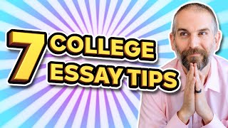 7 GREAT College Essay Tips to Help You Stand Out [upl. by Reinertson]