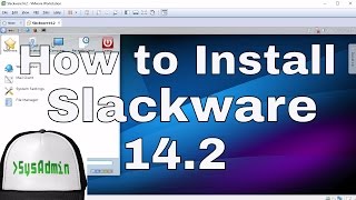 How to Install Slackware Linux 142  Review  VMware Tools on VMware Workstation Tutorial HD [upl. by Adriel]