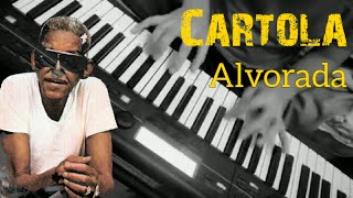 Alvorada  Cartola piano estudo [upl. by Amak]