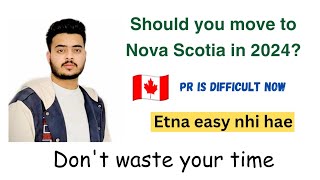 Should you come to Nova Scotia in 2024 Reality of PR jobs in Nova Scotia  Accommodation problem [upl. by Bertram]