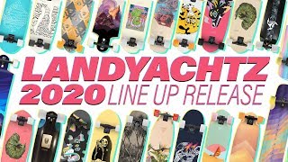 2020 Landyachtz Line Up Release [upl. by Hitoshi492]