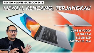 Desain Mewah Prosesor Kencang Tetap Terjangkau Review HUAWEI MateBook D 14 [upl. by Grayce469]