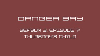 Danger Bay Season 3 Episode 7  42  Thursdays Child 🤎🎬 [upl. by Sucramal]