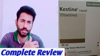 kestine syrup uses in urdu  kestine syrup  kestine liquid 30ml uses  kestine ebastine 10 mg [upl. by Shirline868]