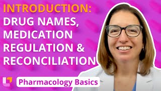 Introduction Drug Names Medication Regulation and Reconciliation  Pharm Basics  LevelUpRN [upl. by Annavas76]