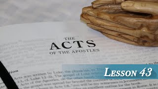 Lesson 43  Acts 19 [upl. by Aisan]