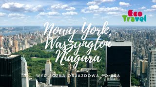 Wycieczka Objazdowa USA  Nowy Jork Waszyngton Niagara 7 dni  Biuro Podróży Ecotravel [upl. by Yboc]