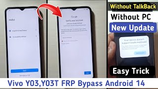 Vivo Y03YO3T Frp Bypass Without Pc  Without TalkBack  Vivo Y03 Google Account Remove Android 14 [upl. by Aluk]