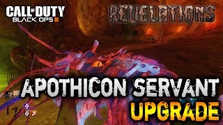 Revelations Zombies  Apothicon Servant Upgrade Guide [upl. by Annawit383]