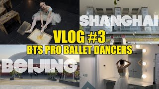 BTS Pro Dancers in NYC and on Tour in China  VLOG 3 vlog balletdancer [upl. by Yespmed]