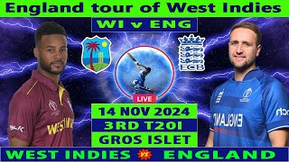 West Indies vs England  WI vs ENG  3rd T20 of England tour of West Indies 2024  Cricket Info Live [upl. by Nooj]