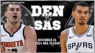 San Antonio Spurs vs Denver Nuggets Full Game Highlights  Nov 26  2024 NBA Season [upl. by Thormora761]