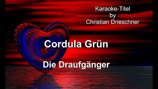 Cordula Grün  Die Draufgänger  Karaoke [upl. by Nesnar169]