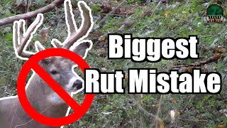 YOURE HUNTING THE RUT WRONG 1 Mistake During the Rut  Deer Hunting Tips [upl. by Dorahs]