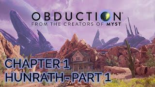 Obduction  Chapter 1 Hunrath  Part 1 [upl. by Ancell]