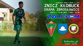 Znicz Kłobuck  Drama Zbrosławice 20230916 [upl. by Pressman315]