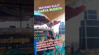 ANGINE KOSI WANI SANTER reels wayangkulit trending shorts [upl. by Tuesday474]