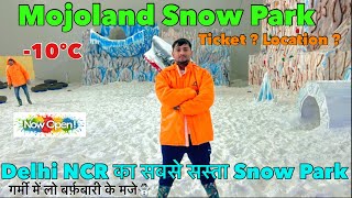 Mojoland Snow Park Ticket Price 2024  Mojoland Multi Theme Park Sonipat  Mojoland Snow Park Video [upl. by Tews137]